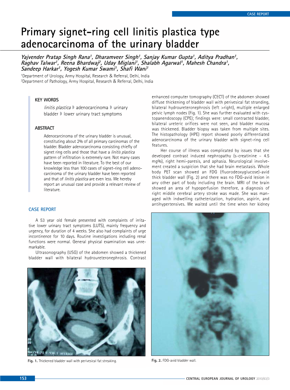 Primary Signet-Ring Cell Linitis Plastica Type Adenocarcinoma of the Urinary Bladder