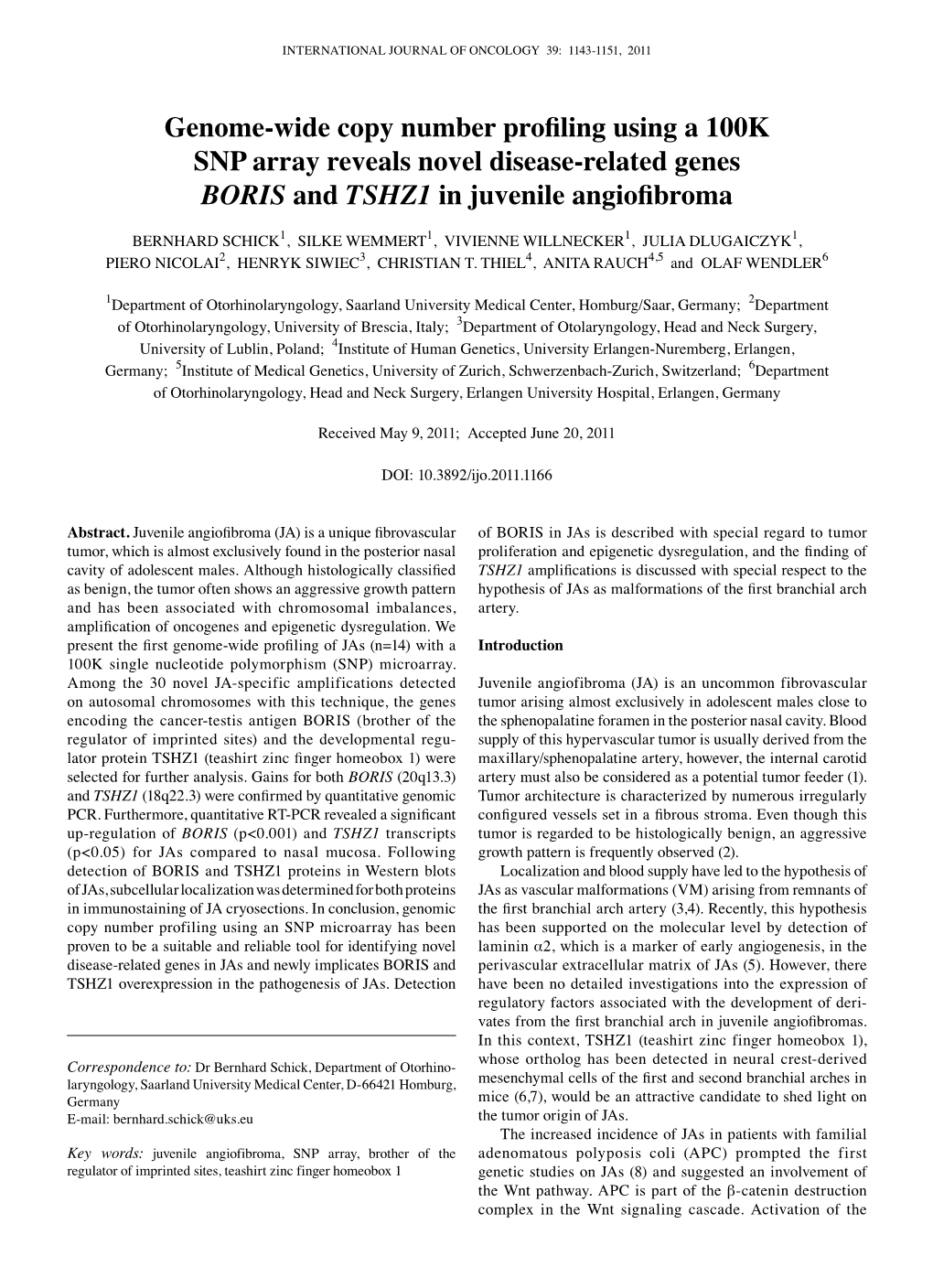 Genome-Wide Copy Number Profiling Using a 100K SNP Array Reveals Novel Disease-Related Genes BORIS and TSHZ1 in Juvenile Angiofibroma