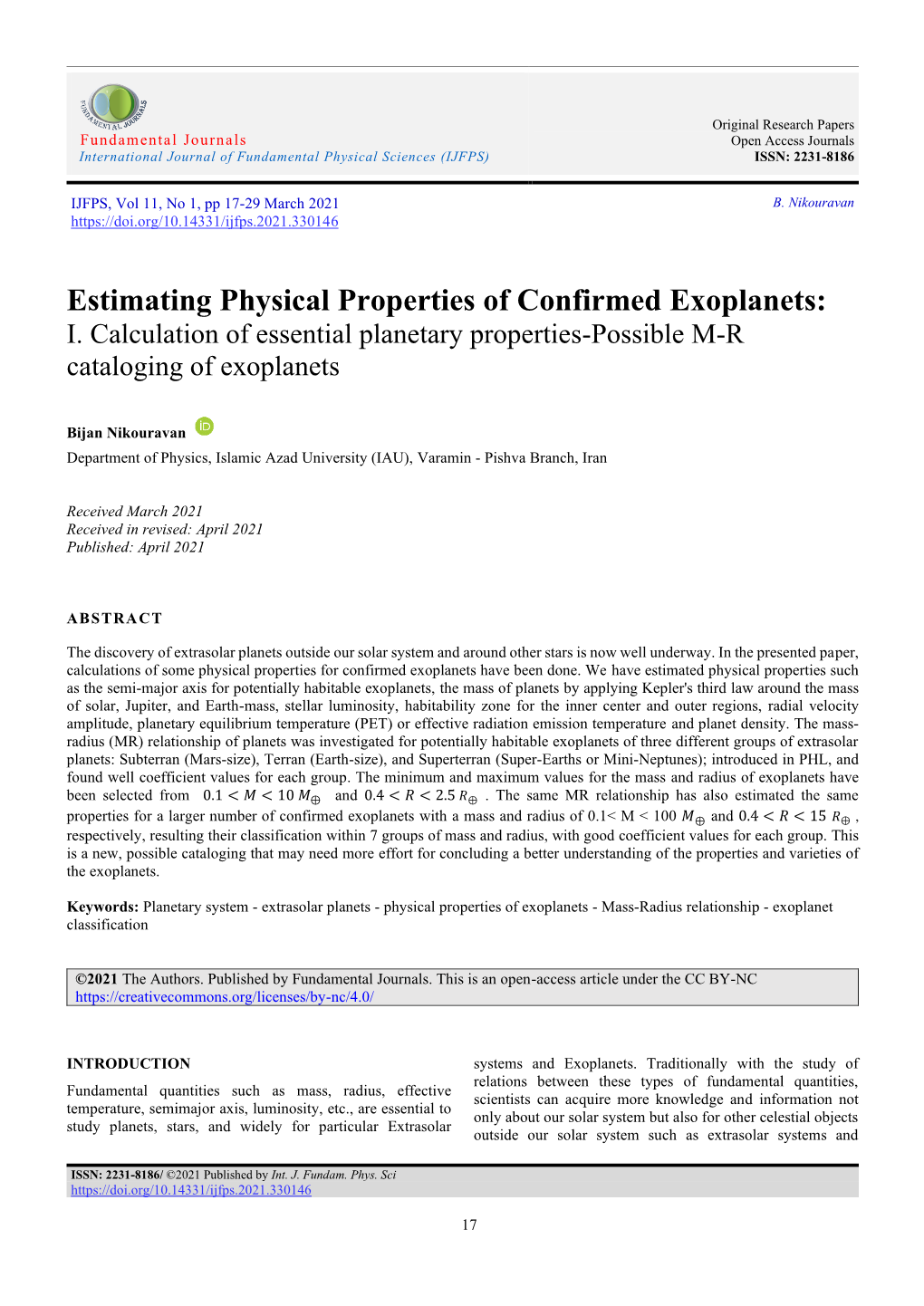 Estimating Physical Properties of Confirmed Exoplanets: I