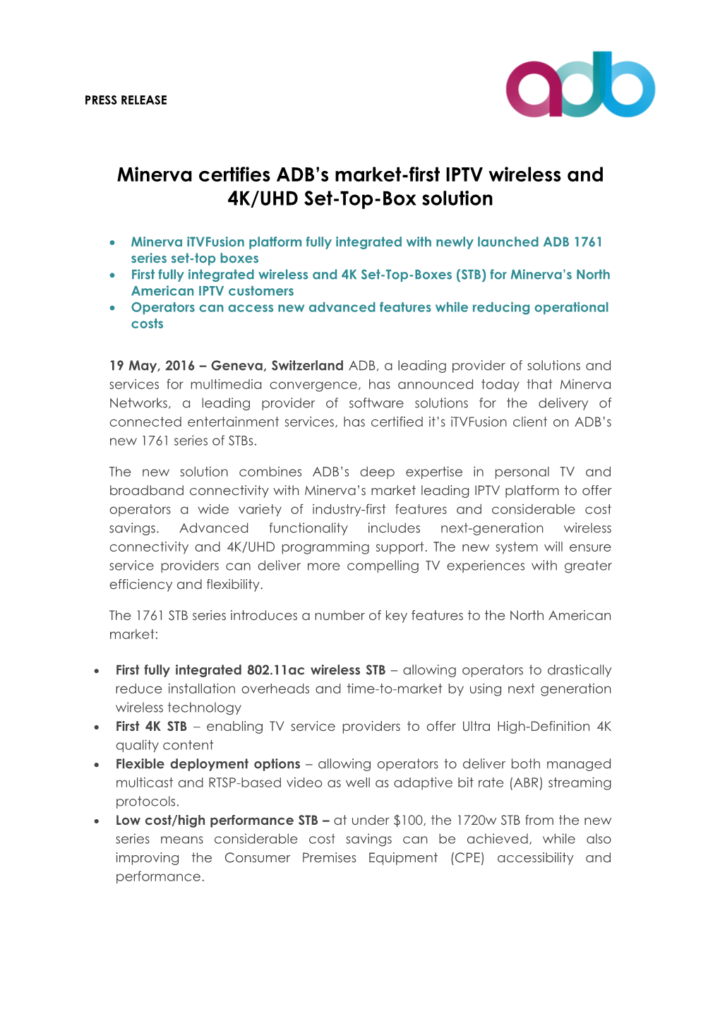 Minerva Certifies ADB's Market-First IPTV Wireless and 4K/UHD Set-Top