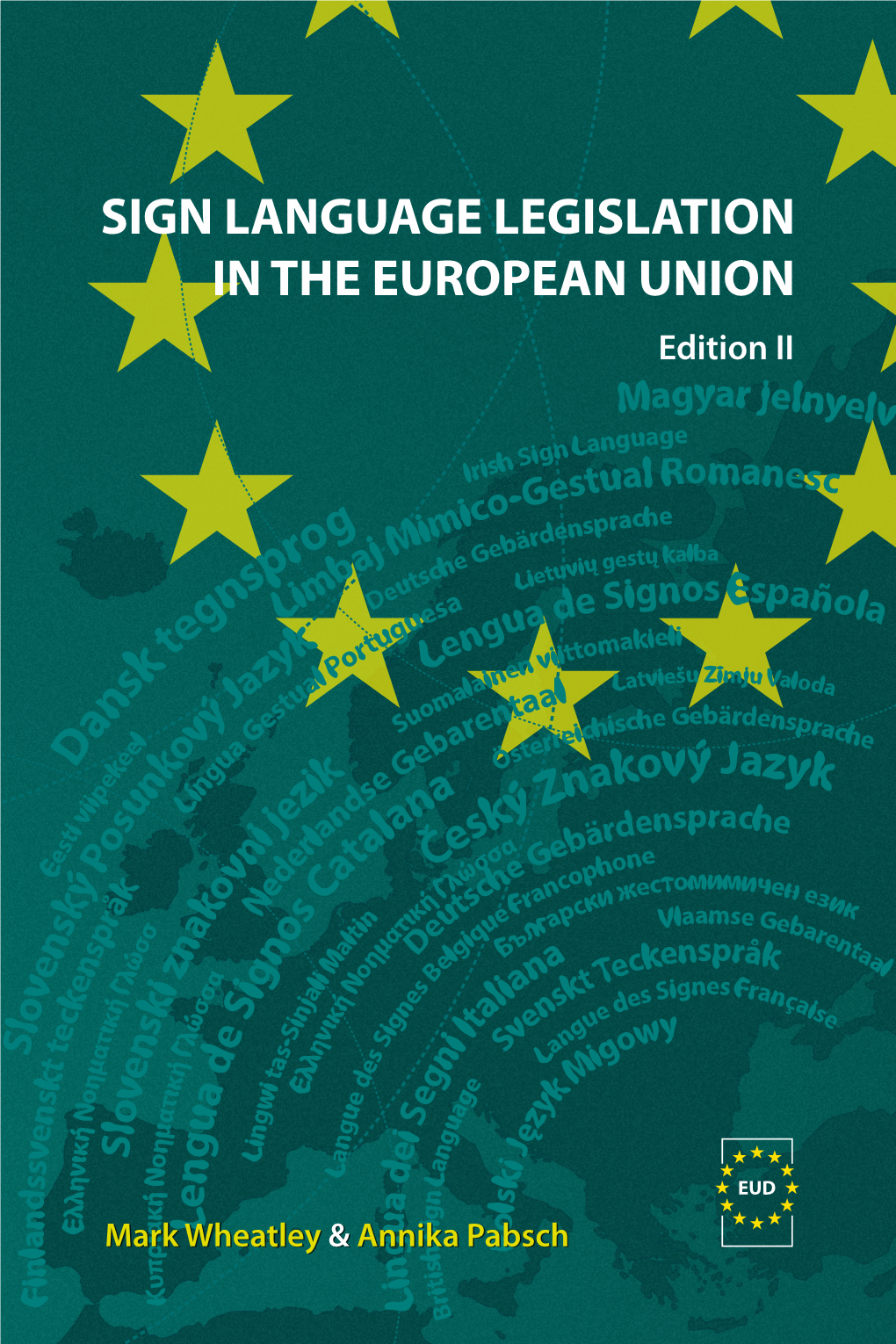 Sign Language Legislation in the European Union 4