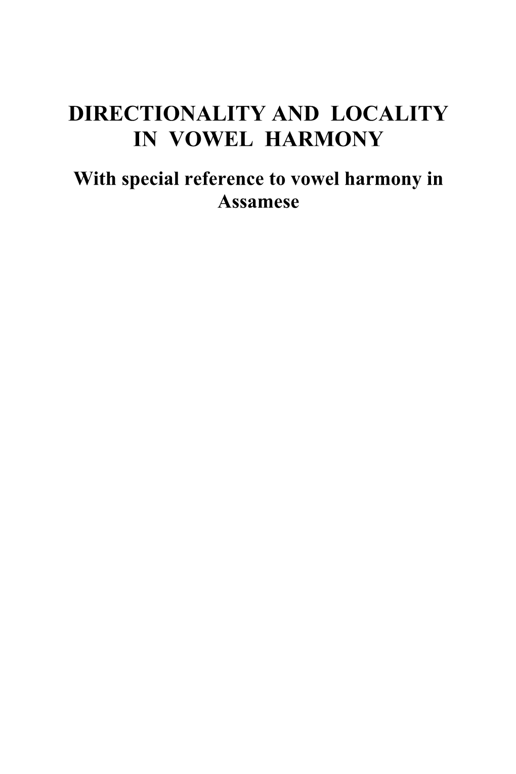 Directionality and Locality in Vowel Harmony