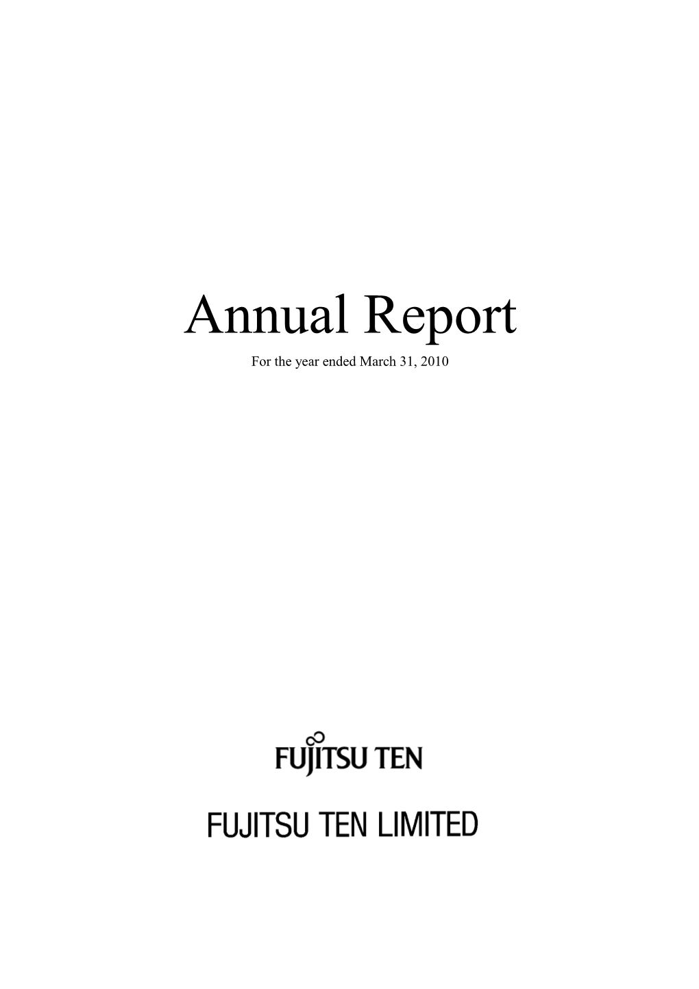 Annual Report for the Year Ended March 31, 2010