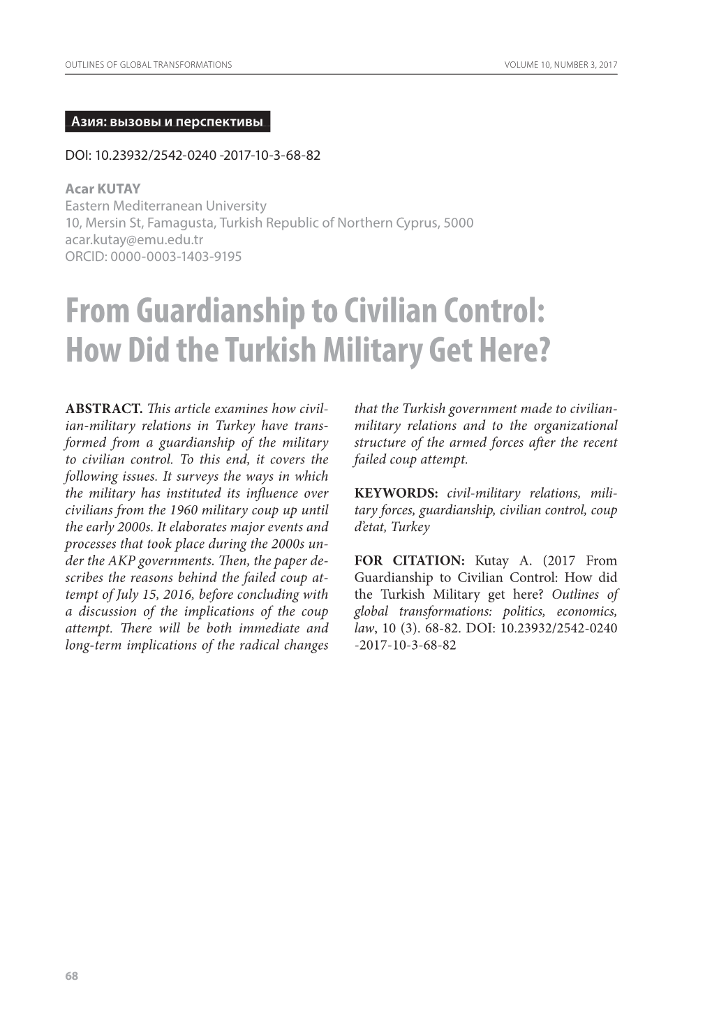 From Guardianship to Civilian Control: How Did the Turkish Military Get Here?