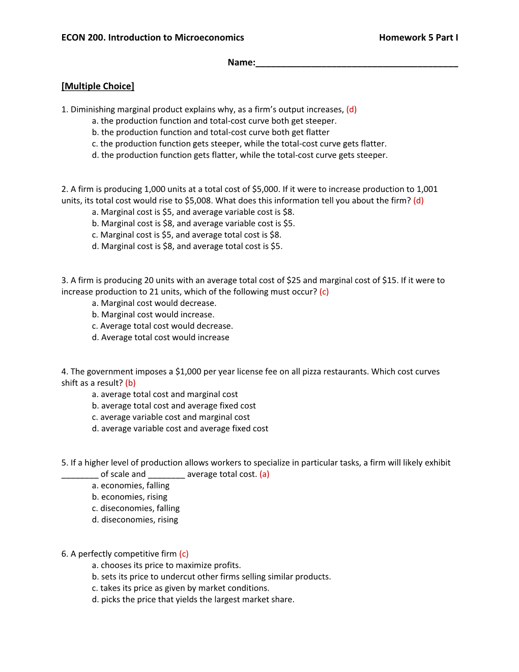 ECON 200. Introduction to Microeconomics Homework 5 Part I