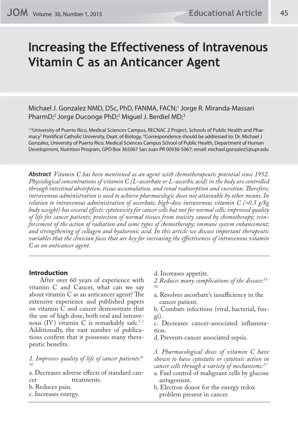 Increasing the Effectiveness of Intravenous Vitamin C As an Anticancer Agent