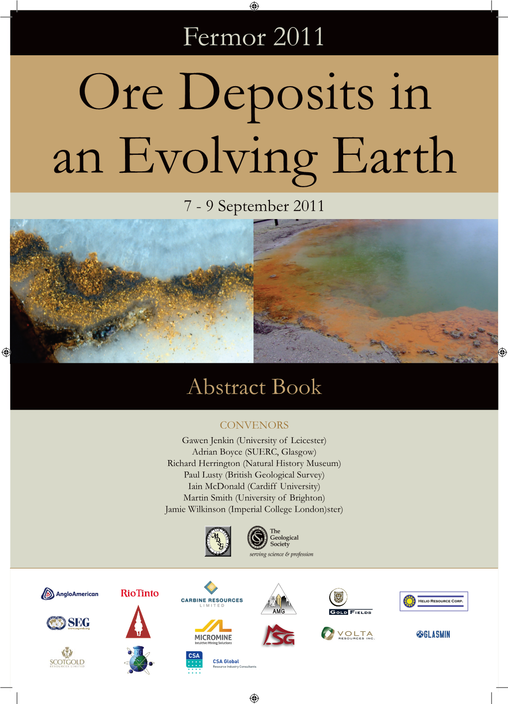Fermor 2011 Ore Deposits in an Evolving Earth 7 - 9 September 2011