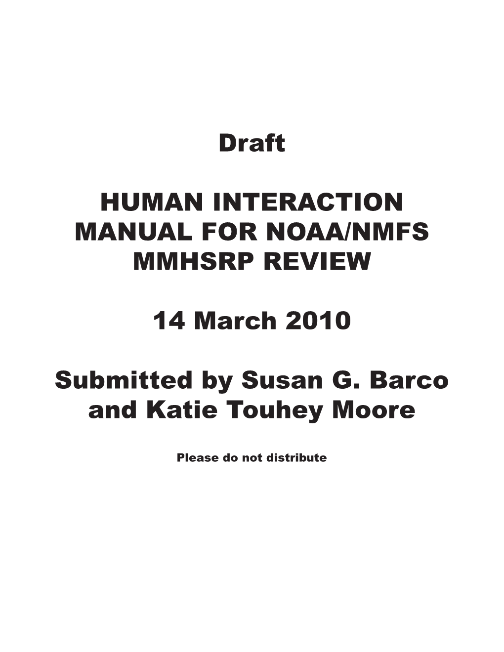 Draft HUMAN INTERACTION MANUAL for NOAA/NMFS