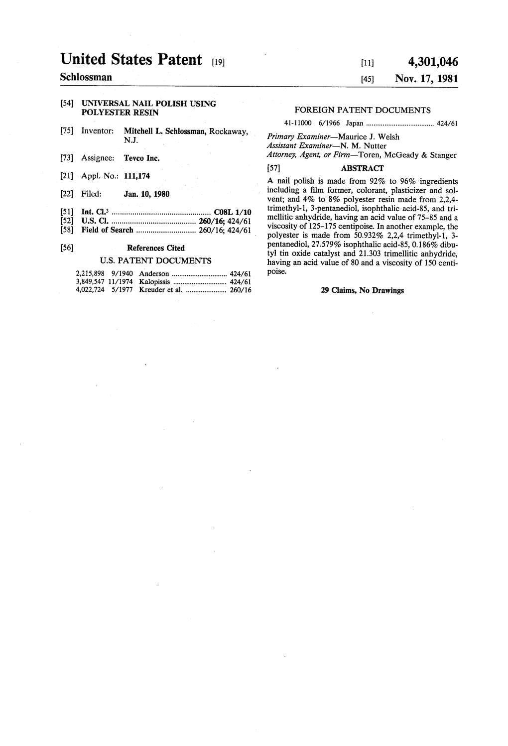 United States Patent (19) 11 4,301,046 Schlossman 45} Nov