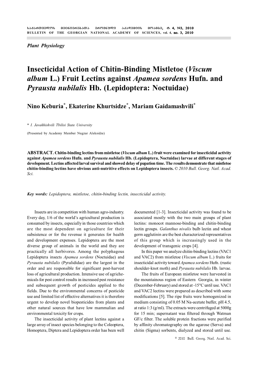Insecticidal Action of Chitin-Binding Mistletoe (Viscum Album L.) Fruit Lectins Against Apamea Sordens Hufn