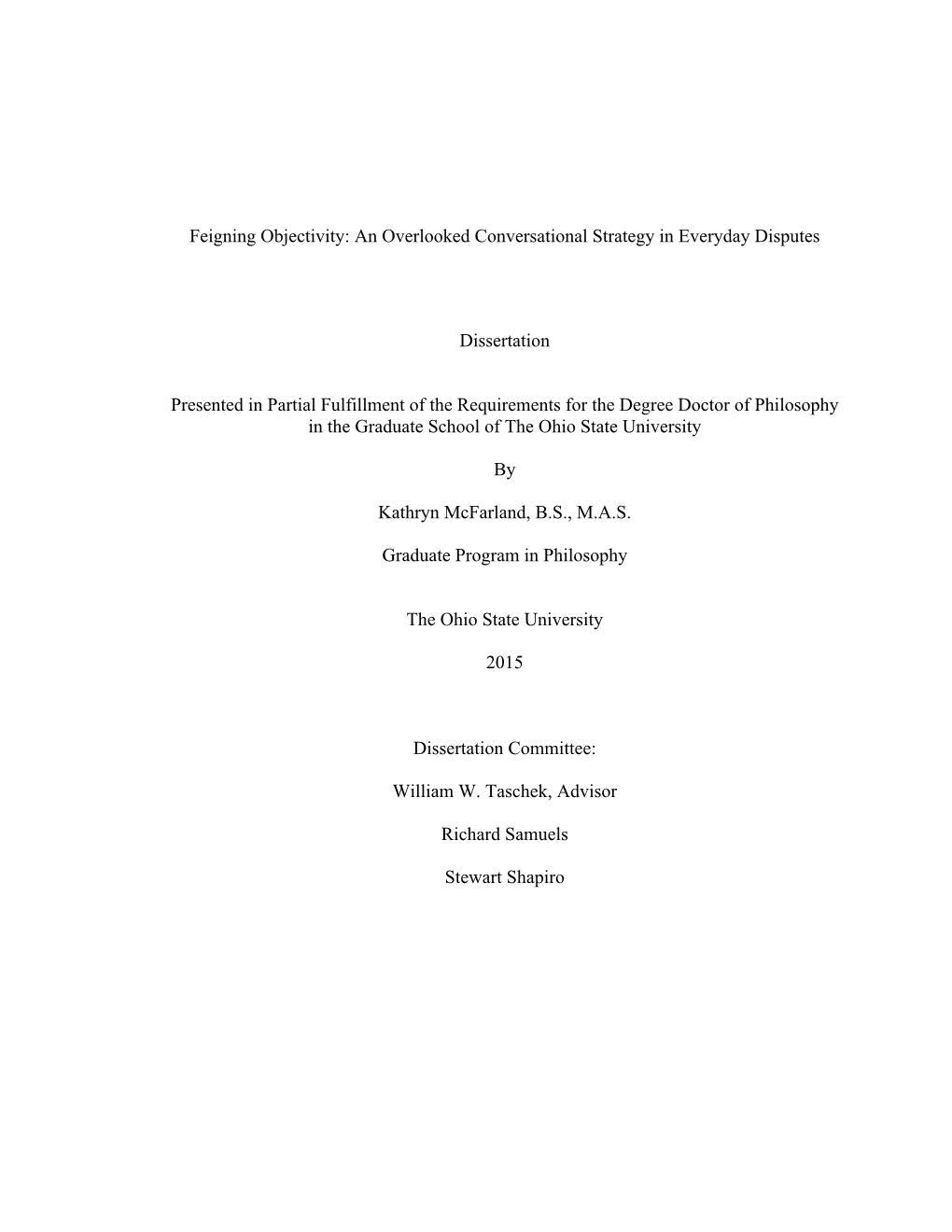 Feigning Objectivity: an Overlooked Conversational Strategy in Everyday Disputes