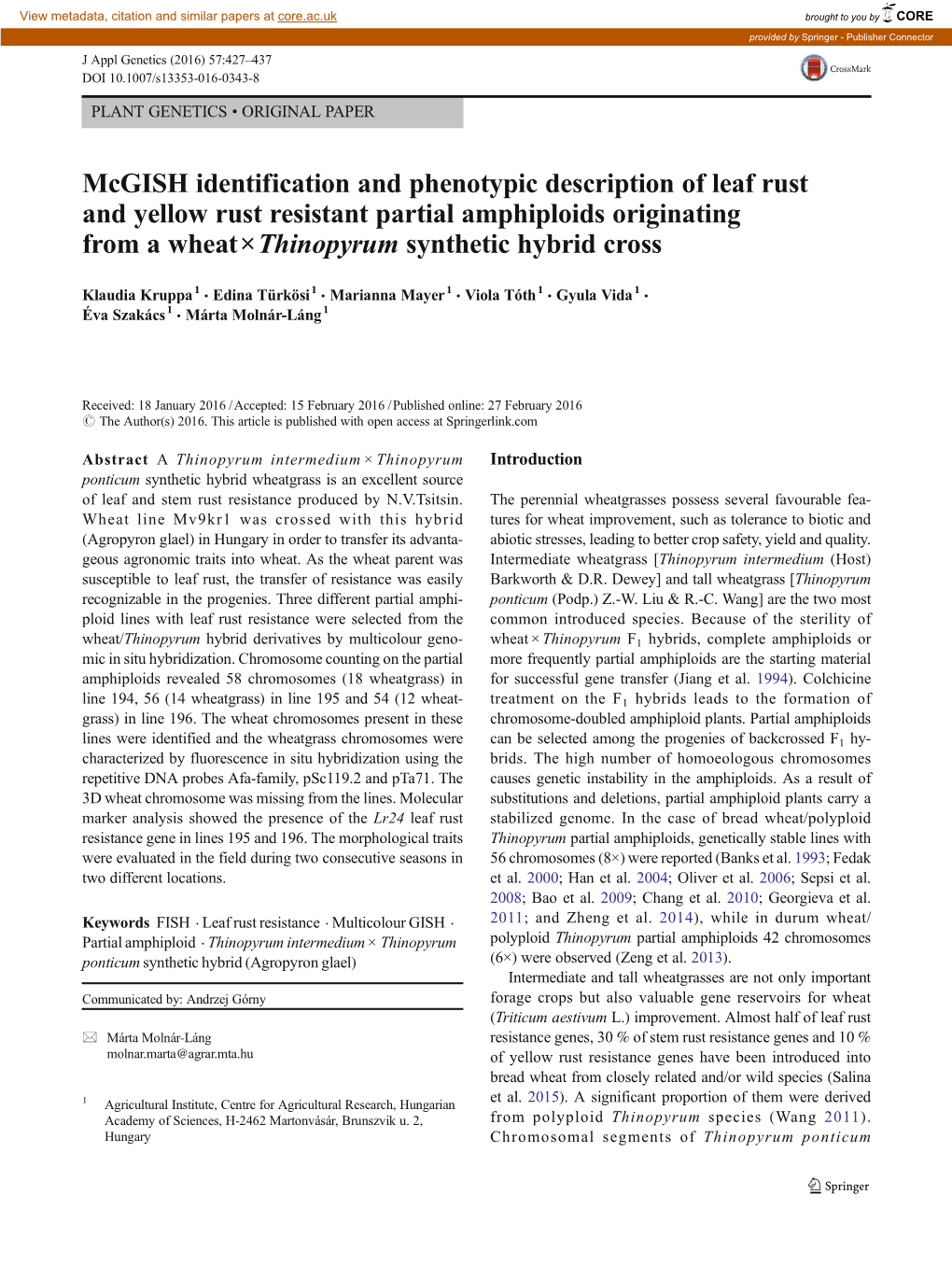 Mcgish Identification and Phenotypic Description of Leaf Rust and Yellow Rust Resistant Partial Amphiploids Originating from a Wheat×Thinopyrum Synthetic Hybrid Cross