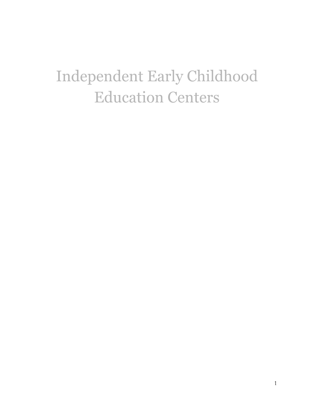 Independent Early Childhood Education Centers