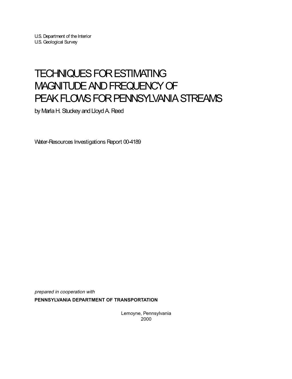 TECHNIQUES for ESTIMATING MAGNITUDE and FREQUENCY of PEAK FLOWS for PENNSYLVANIA STREAMS by Marla H