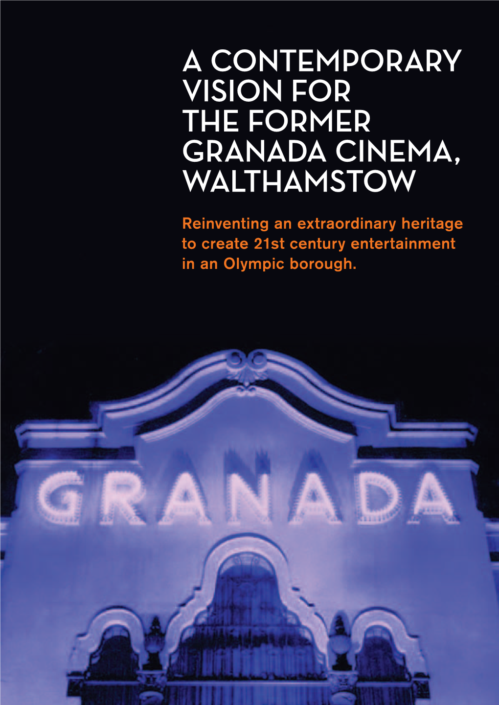 A Contemporary Vision for the Former Granada Cinema, Walthamstow