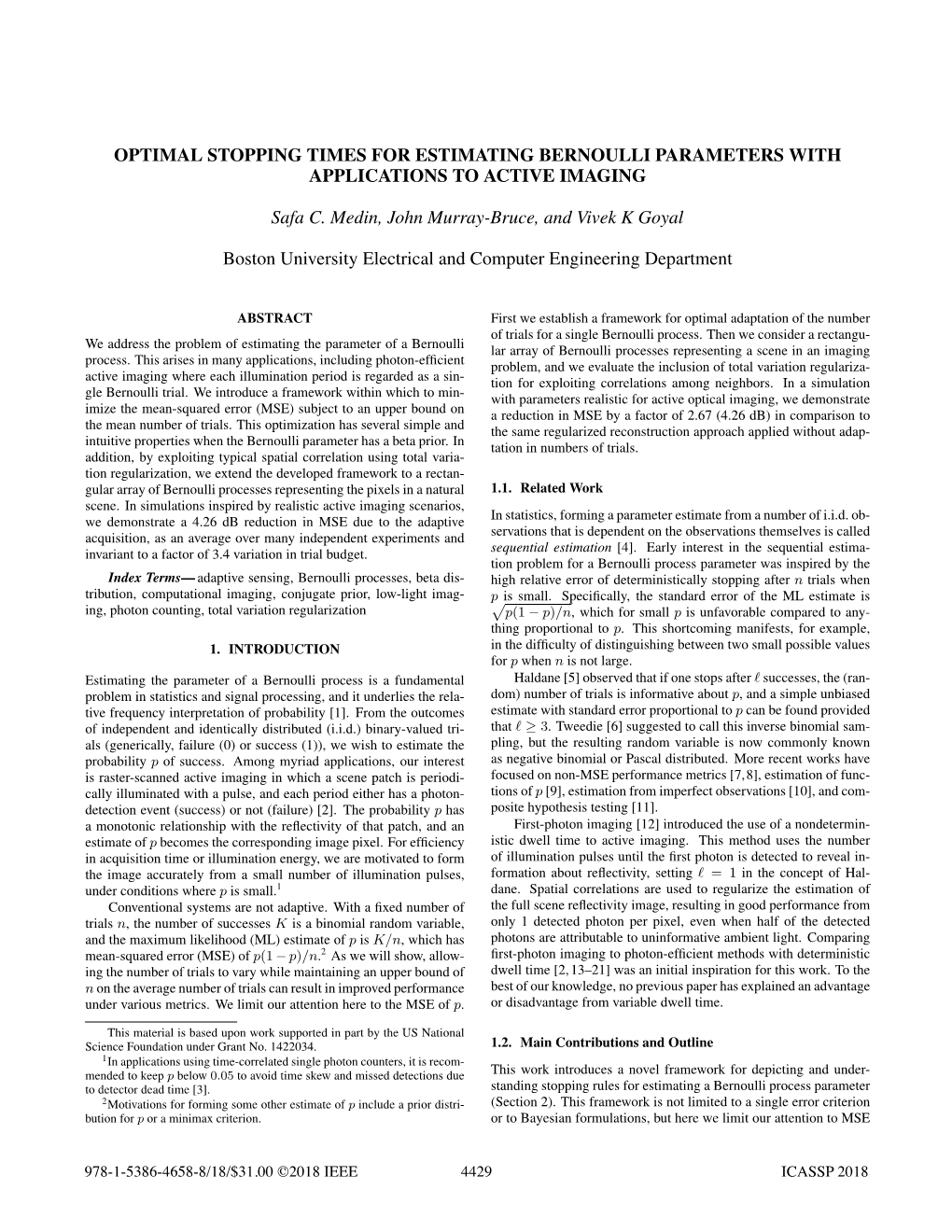 Optimal Stopping Times for Estimating Bernoulli Parameters with Applications to Active Imaging