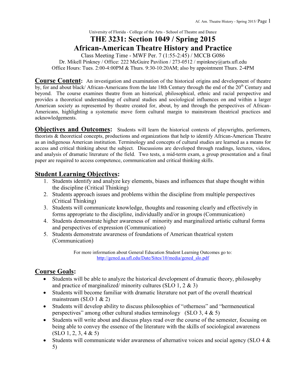 Section 1049 / Spring 2015 African-American Theatre History and Practice Class Meeting Time - MWF Per