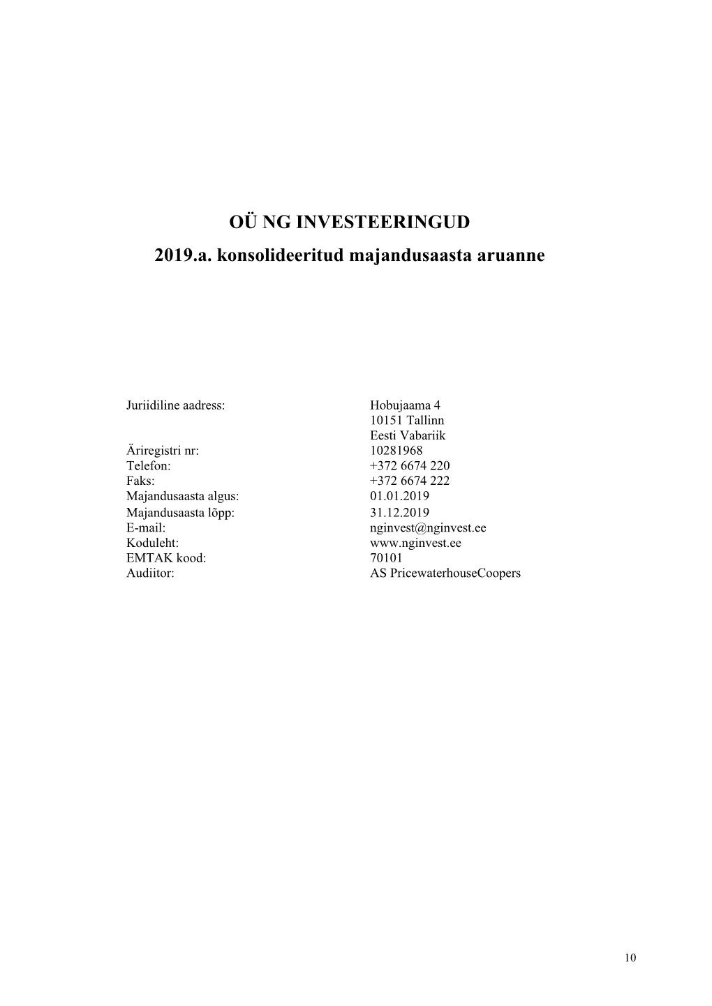 OÜ NG INVESTEERINGUD 2019.A. Konsolideeritud Majandusaasta Aruanne