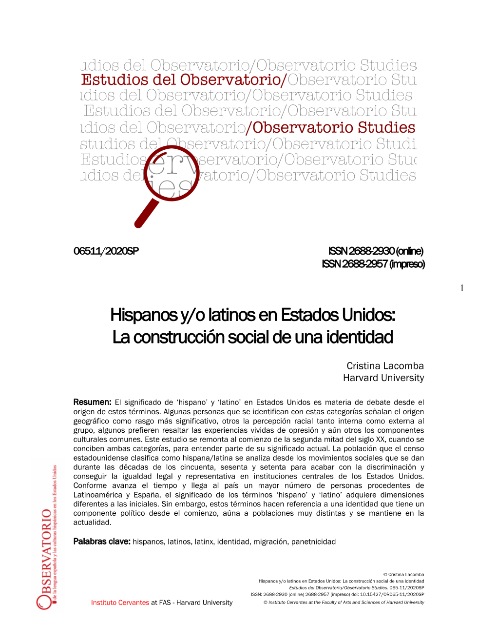 Hispanos Y/O Latinos En Estados Unidos: La Construcción Social De Una Identidad