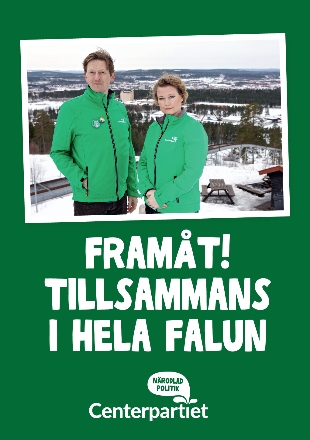 Framåt! Tillsammans I Hela Falun Vi Har Styrkan Att Leda Falun Framåt! Närodlad Politik