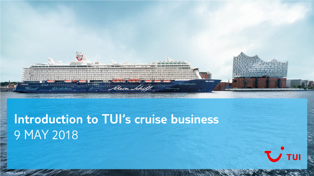 Introduction to TUI's Cruise Business 9 MAY 2018
