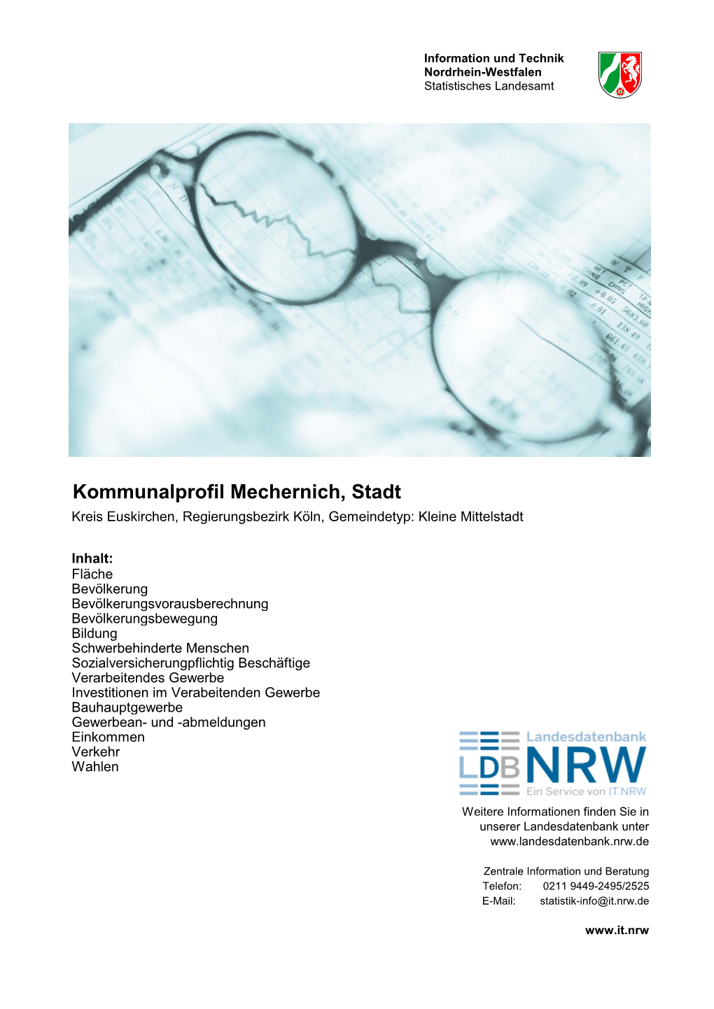 Kommunalprofil Mechernich, Stadt Kreis Euskirchen, Regierungsbezirk Köln, Gemeindetyp: Kleine Mittelstadt