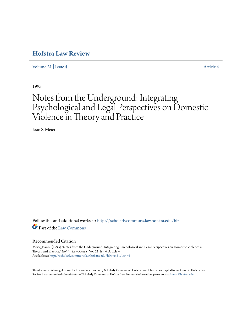 Integrating Psychological and Legal Perspectives on Domestic Violence in Theory and Practice Joan S