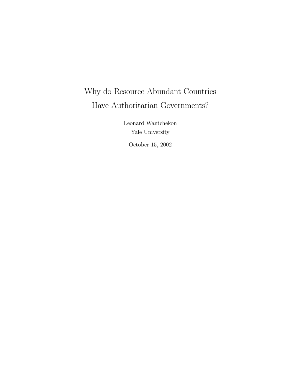 Why Do Resource Abundant Countries Have Authoritarian Governments?