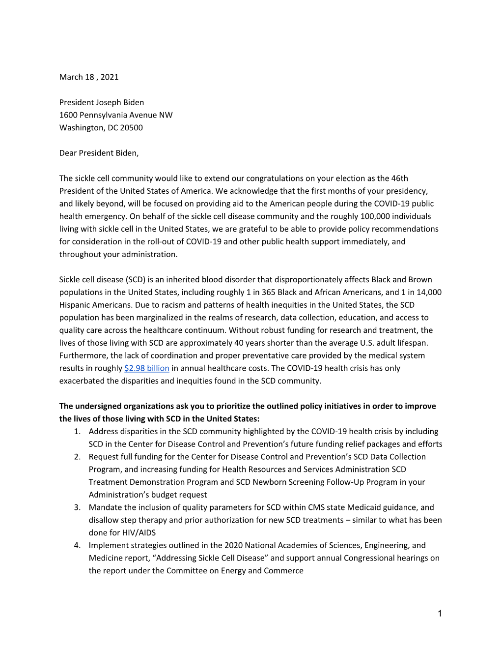 1 March 18 , 2021 President Joseph Biden 1600 Pennsylvania Avenue NW Washington, DC 20500 Dear President Biden, the Sickle Cell