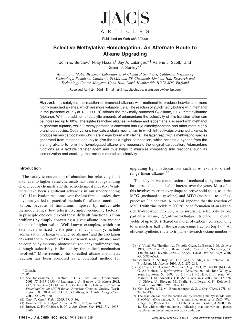 Selective Methylative Homologation: an Alternate Route to Alkane Upgrading John E