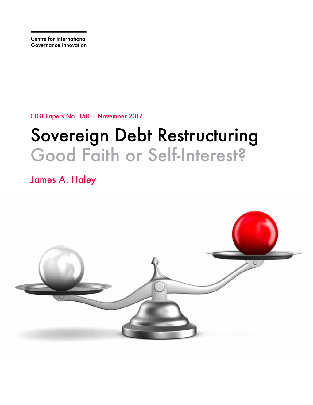 Sovereign Debt Restructuring Good Faith Or Self-Interest?