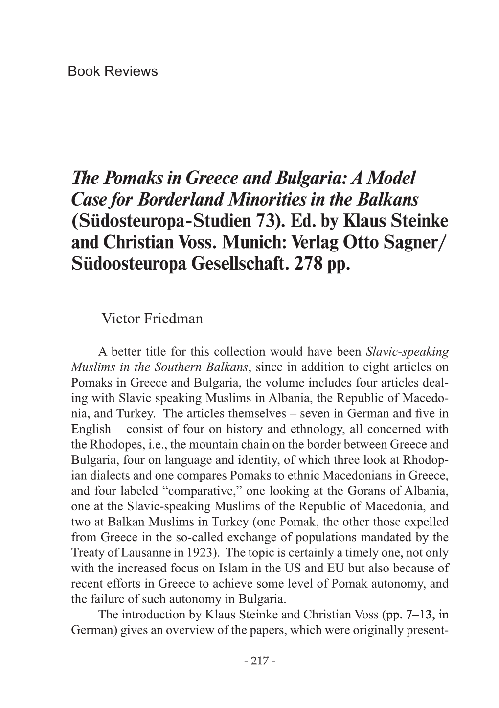 The Pomaks in Greece and Bulgaria: a Model Case for Borderland Minorities in the Balkans (Südosteuropa-Studien 73)