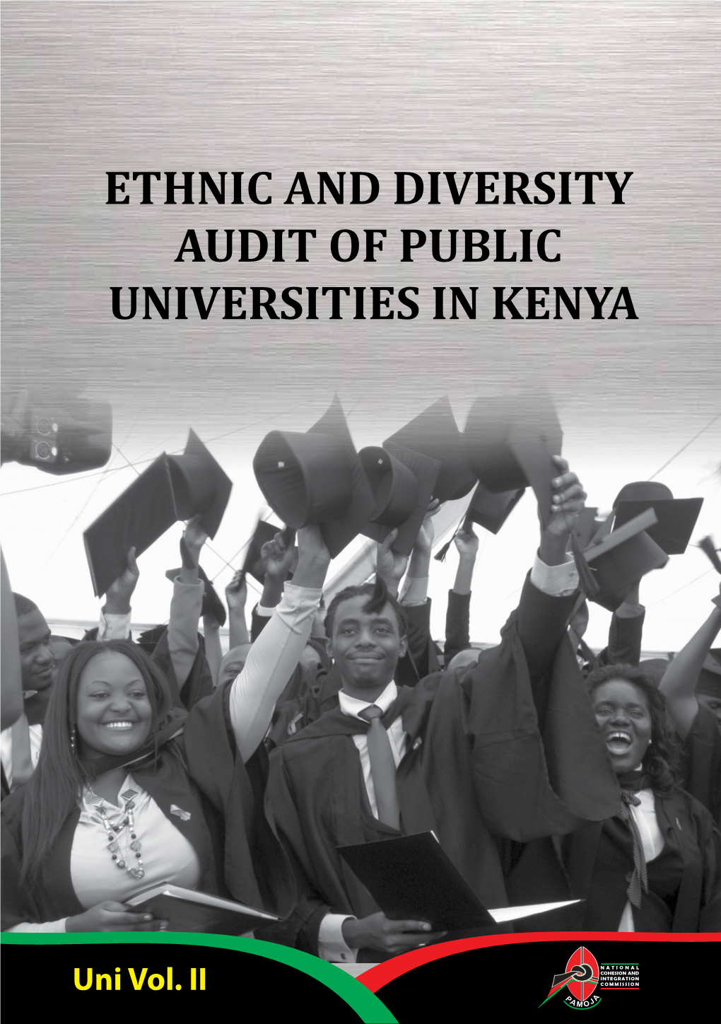 Ethnic and Diversity Audit of Public Universities in Kenya