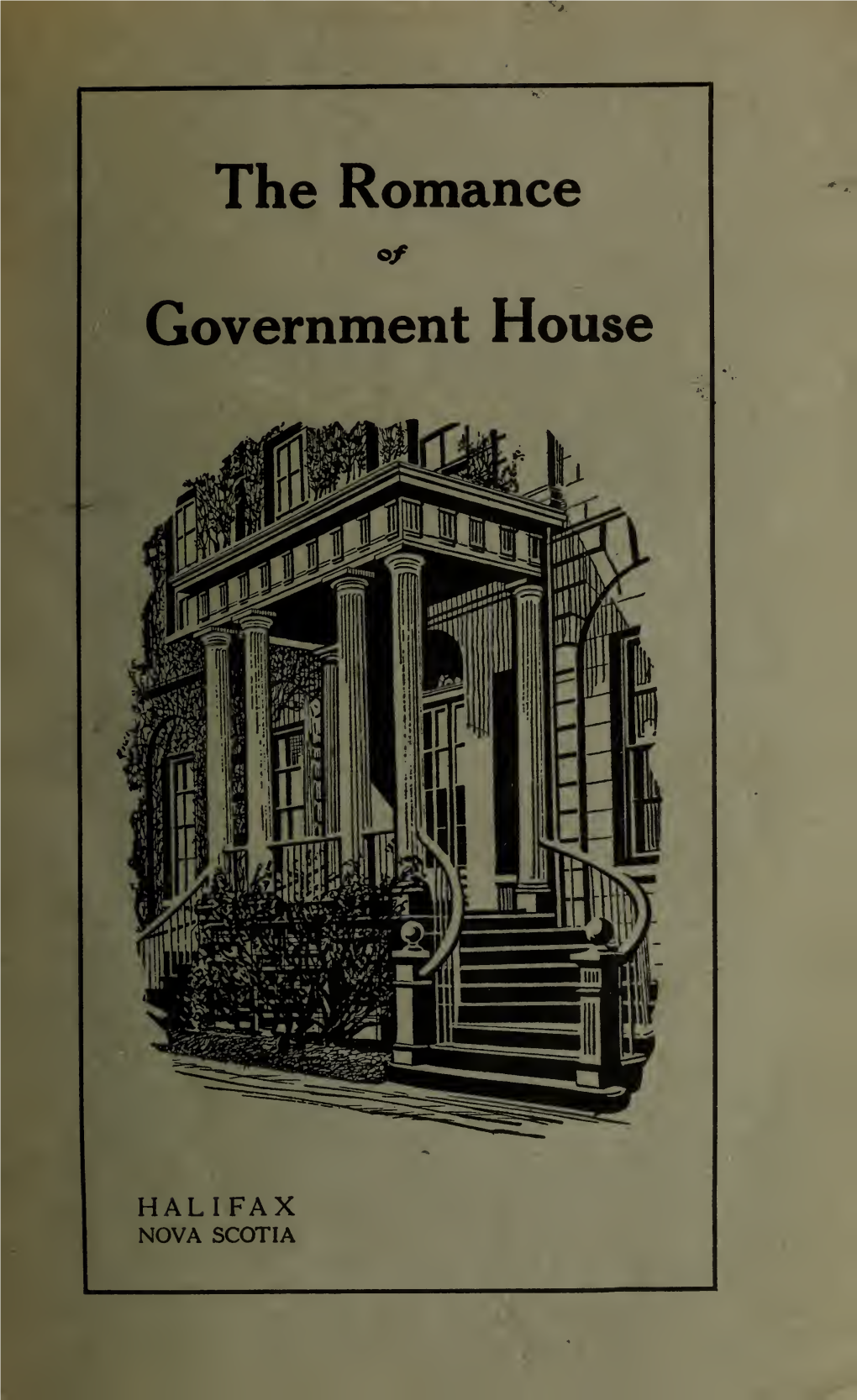 Romance of Government House