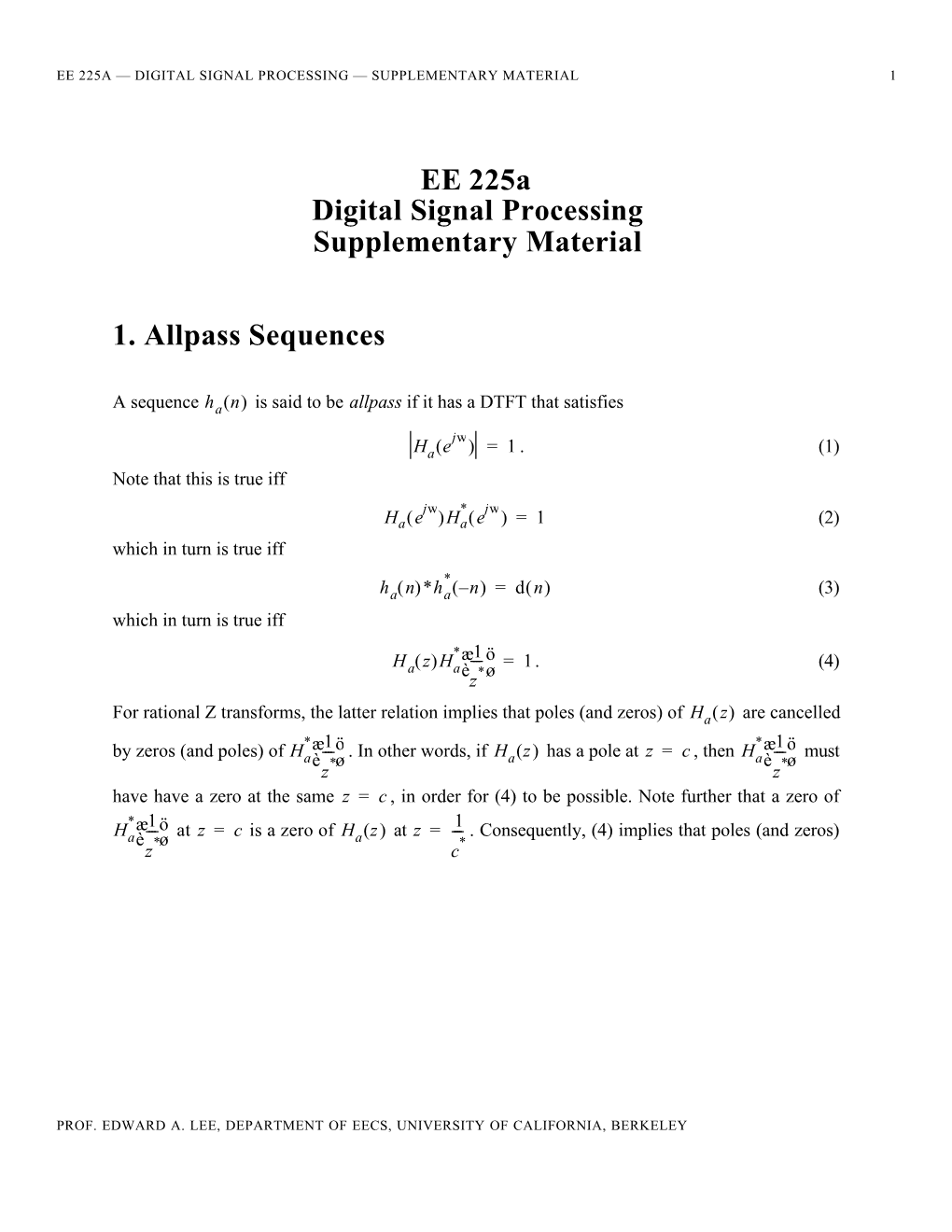 EE 225A Digital Signal Processing Supplementary Material 1. Allpass