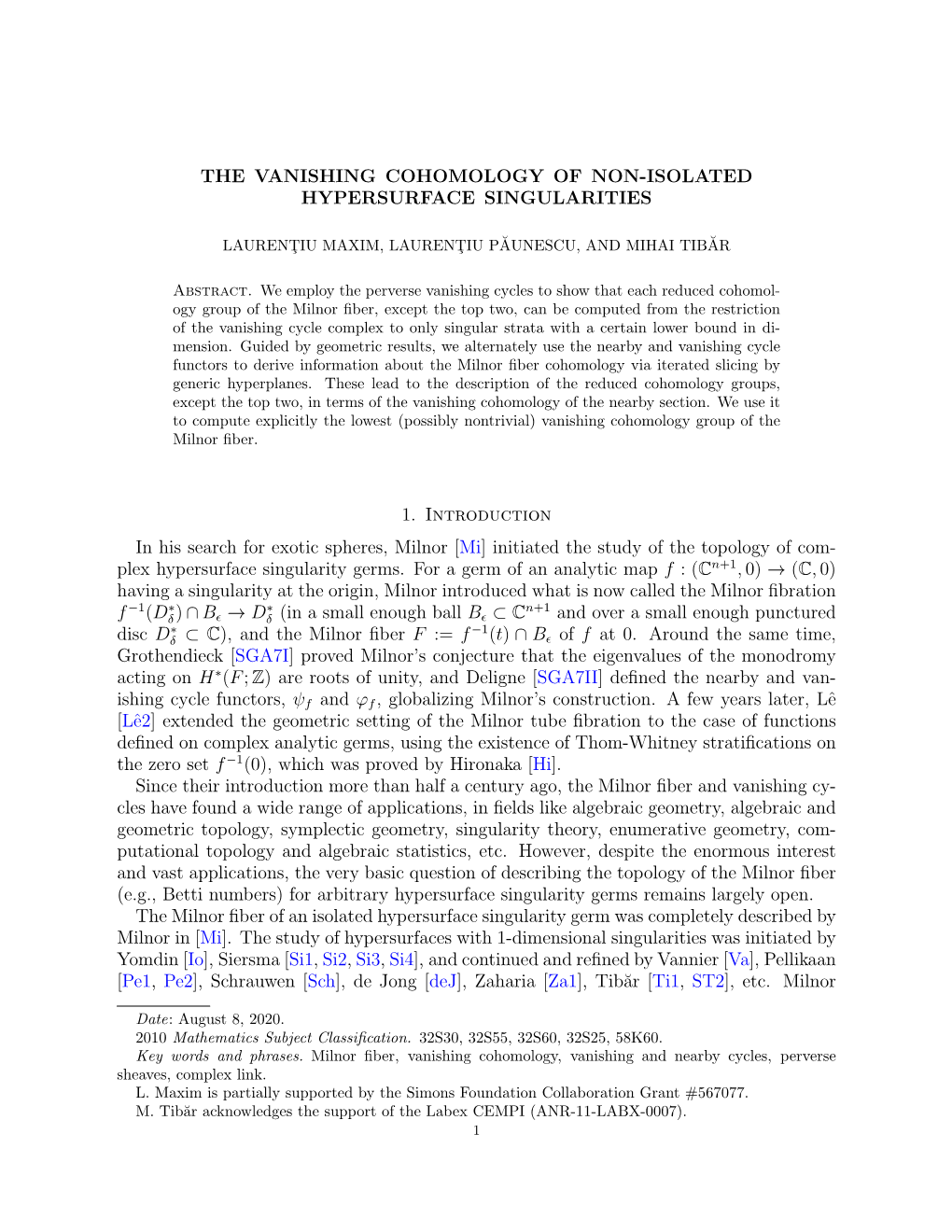 The Vanishing Cohomology of Non-Isolated Hypersurface Singularities