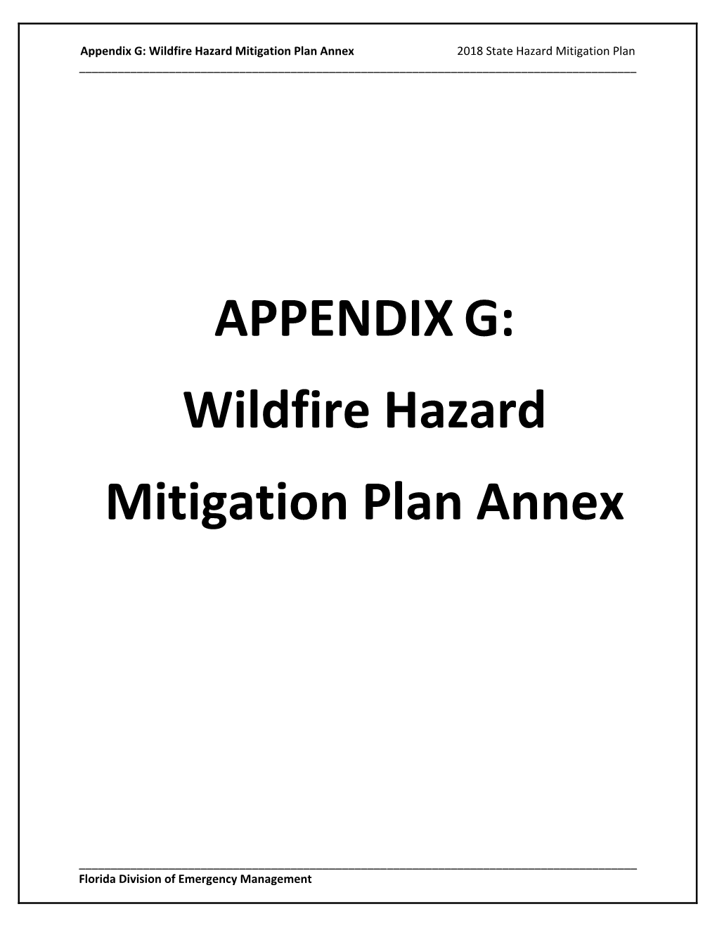 Wildfire Hazard Mitigation Plan Annex 2018 State Hazard Mitigation Plan ______