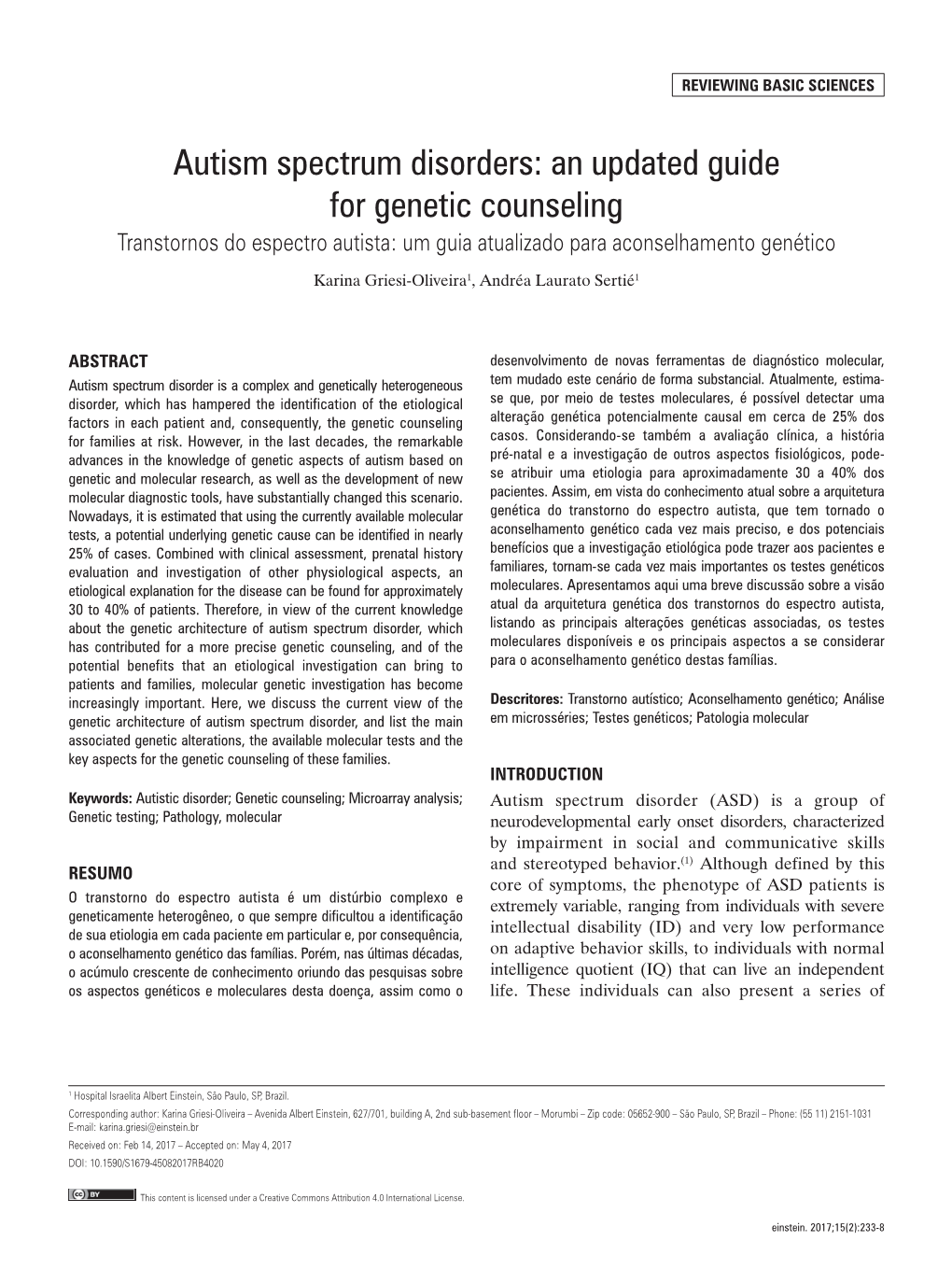 Autism Spectrum Disorders: an Updated Guide for Genetic Counseling Transtornos Do Espectro Autista: Um Guia Atualizado Para Aconselhamento Genético