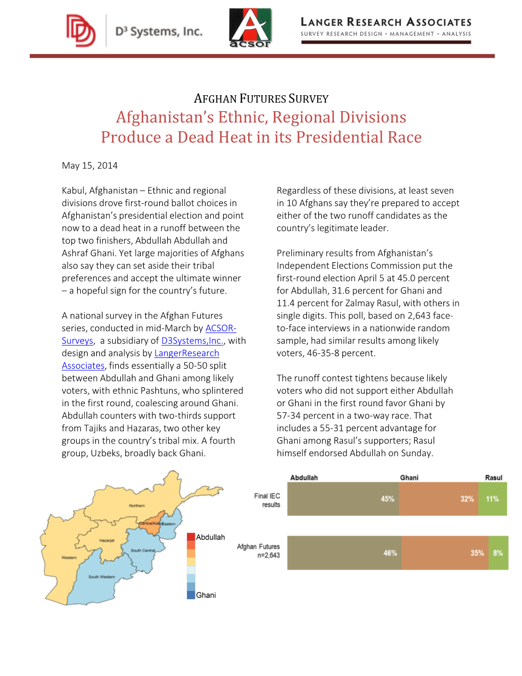 Afghanistanss Ethnic, Regional Divisions Produce a Dead Heat In