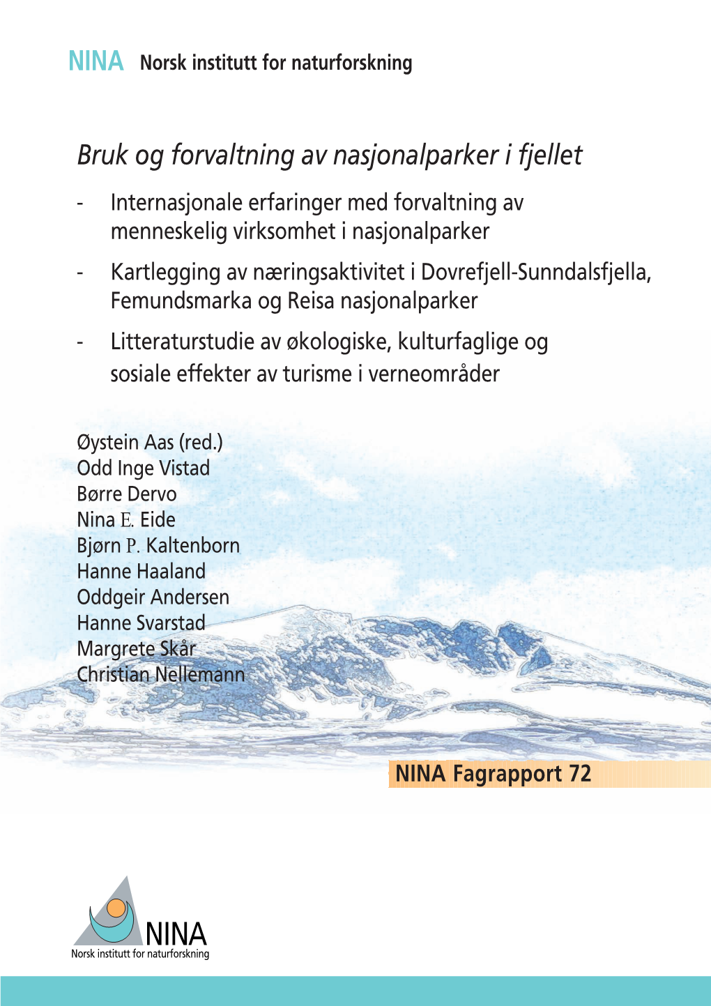 NINA Bruk Og Forvaltning Av Nasjonalparker I Fjellet