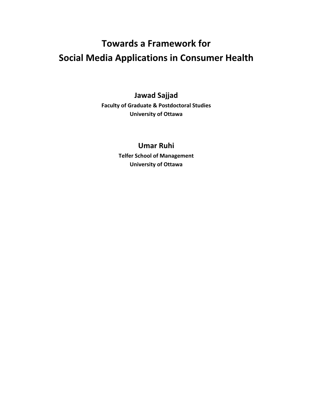 Towards a Framework for Social Media Applications in Consumer Health