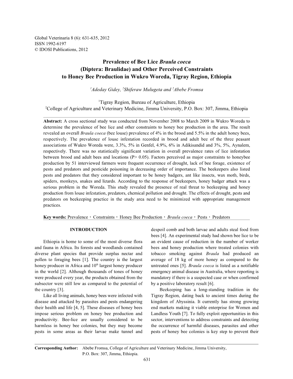 Prevalence of Bee Lice Braula Coeca (Diptera: Braulidae) and Other Perceived Constraints to Honey Bee Production in Wukro Woreda, Tigray Region, Ethiopia