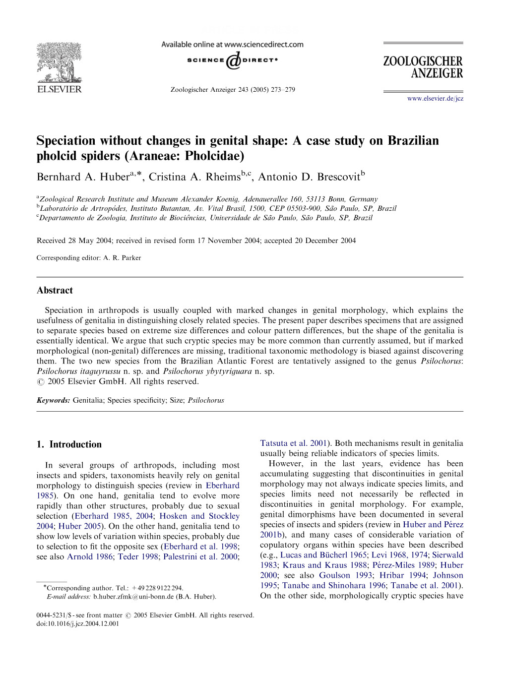Speciation Without Changes in Genital Shape: a Case Study on Brazilian Pholcid Spiders (Araneae: Pholcidae) Bernhard A