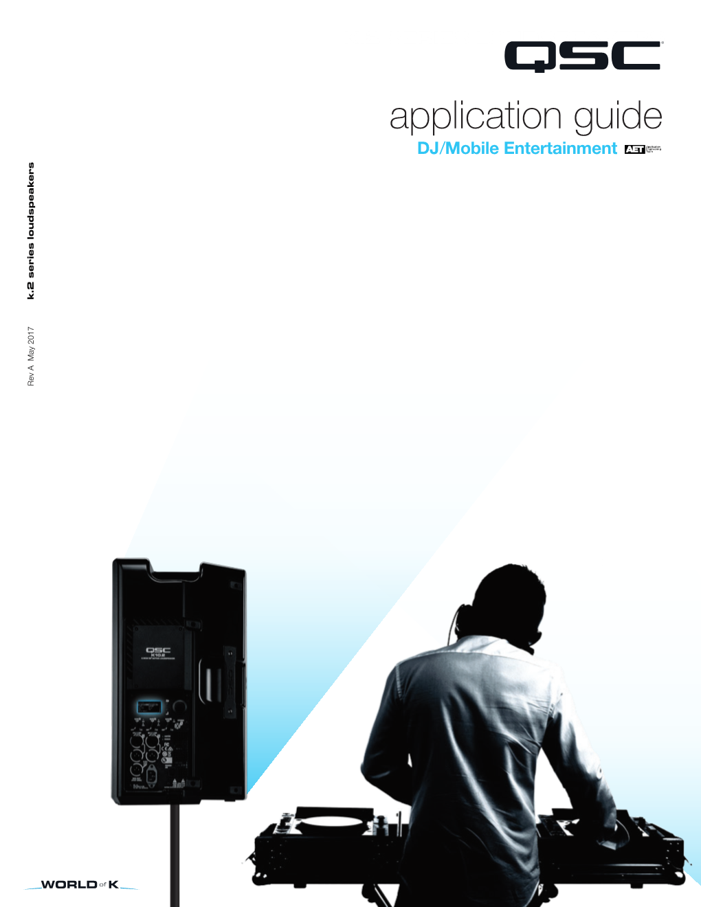 DJ/Mobile Entertainment QSC K.2 Series™ Application Guide