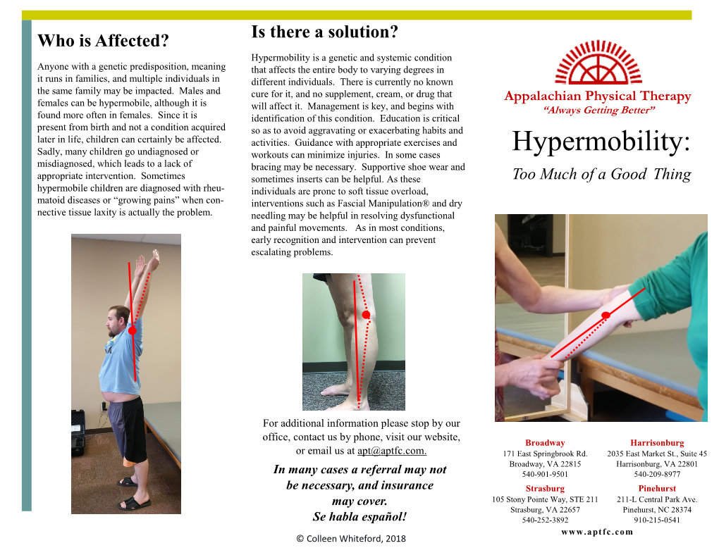 Hypermobility: Misdiagnosed, Which Leads to a Lack of Bracing May Be Necessary