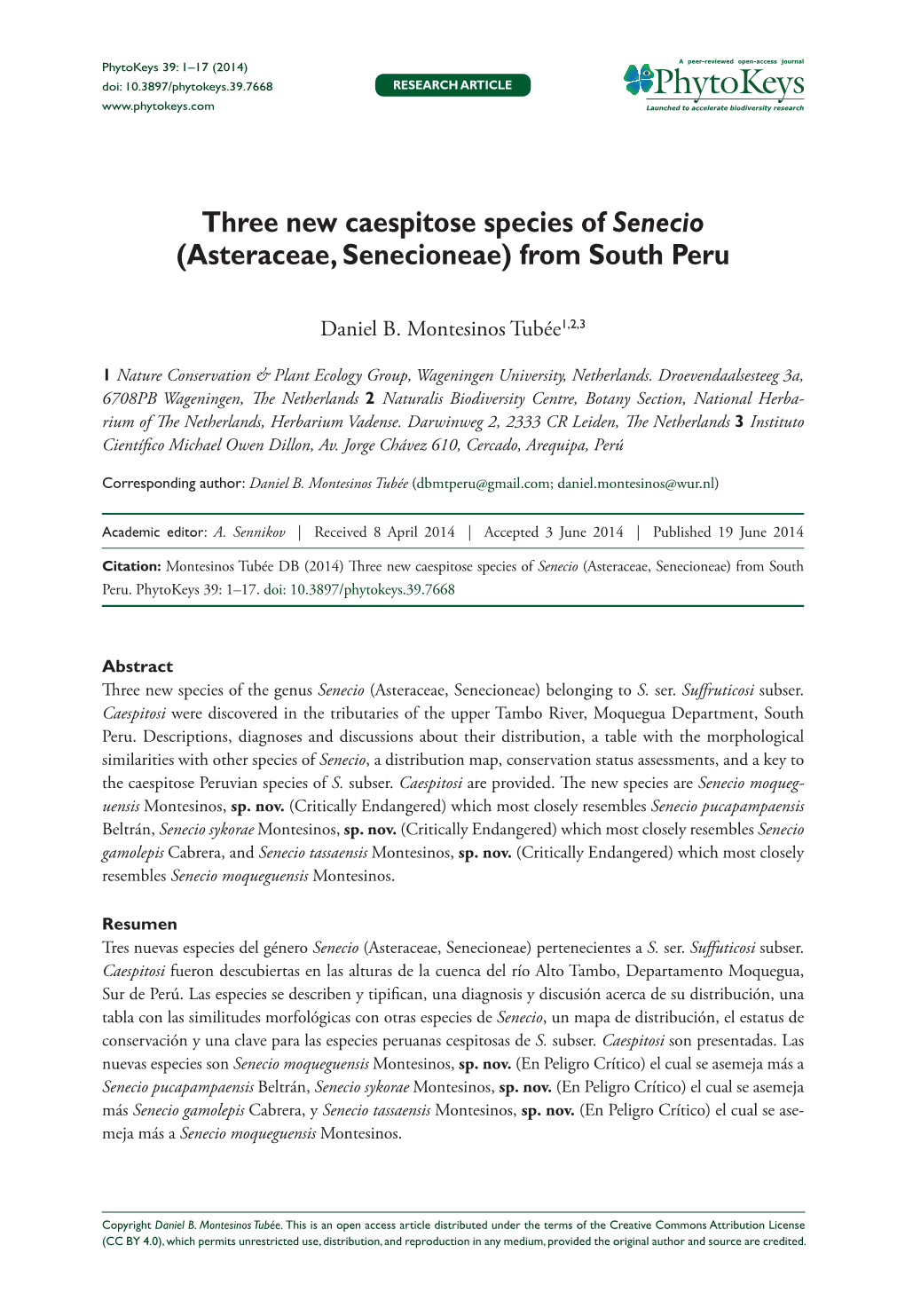 Three New Caespitose Species of Senecio (Asteraceae, Senecioneae) from South Peru