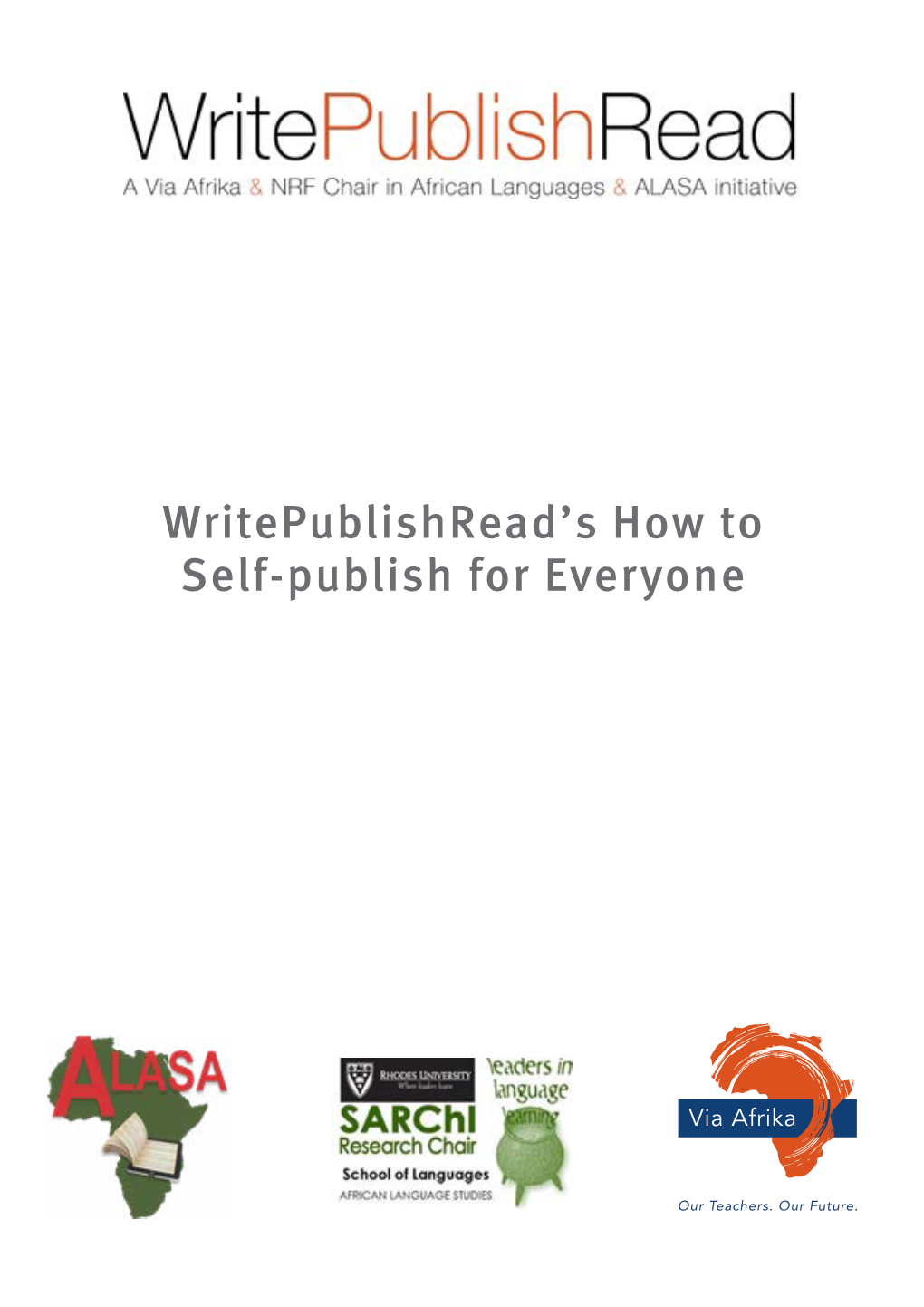 Writepublishread's How to Self-Publish for Everyone