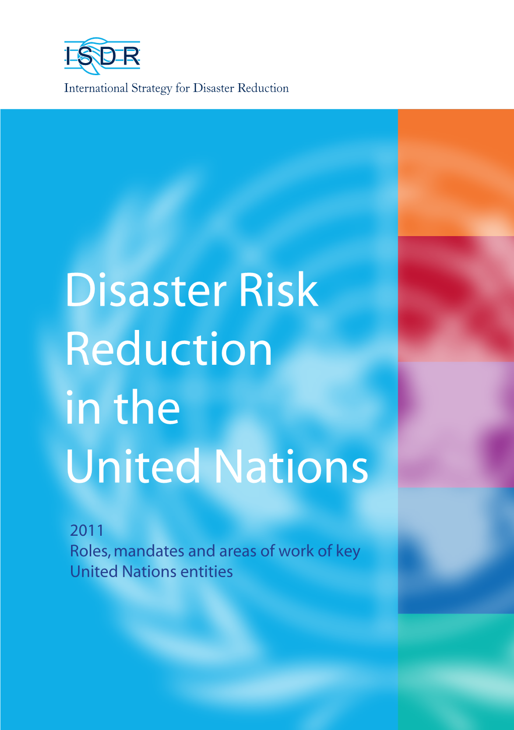 Disaster Risk Reduction in the United Nations