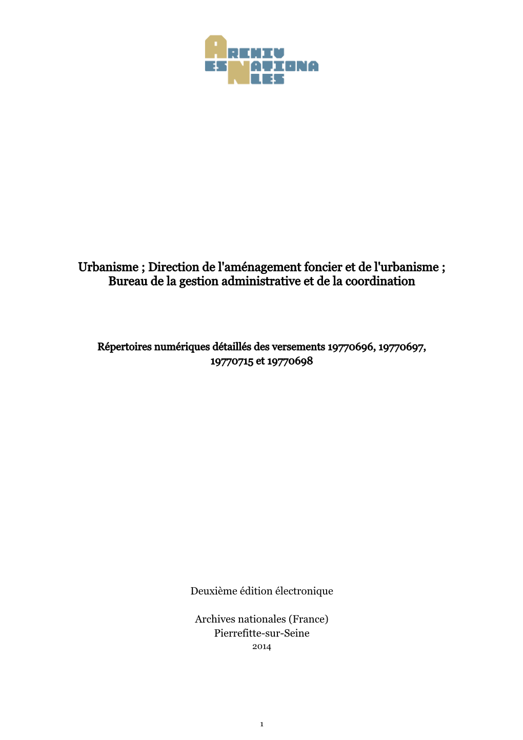 Urbanisme ; Direction De L'aménagement Foncier Et De L'urbanisme ; Bureau De La Gestion Administrative Et De La Coordination