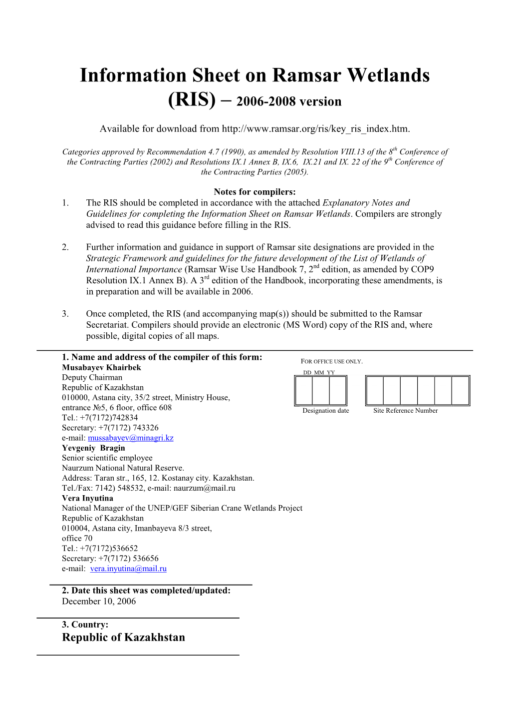 Information Sheet on Ramsar Wetlands (RIS) – 2006-2008 Version